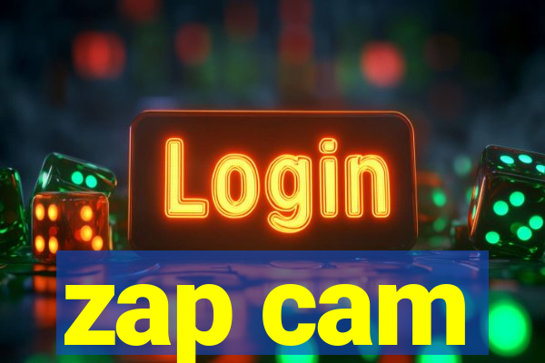 zap cam